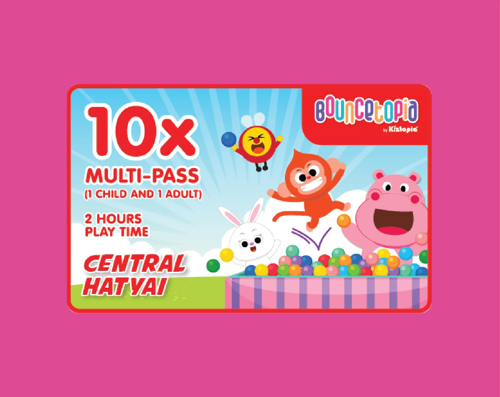 Central Hatyai - 10x Admission - Junior (2 hours)